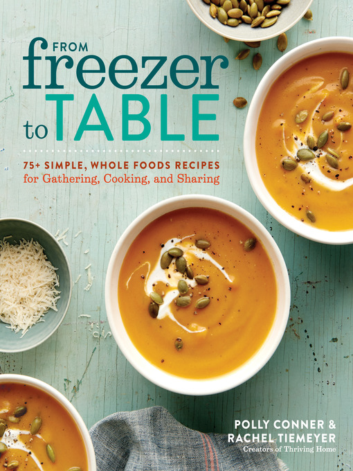 Title details for From Freezer to Table by Polly Conner - Wait list